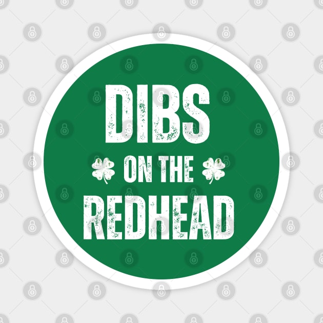 Dibs On The Redhead Magnet by Creatifly Graphic Tees